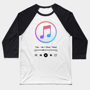 tyla - No.1 (feat. tems) Baseball T-Shirt